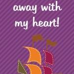 Thanksgiving Themed Lunch Box Love Notes: You've sailed away with my heart, 2012 Copyright Christine Hull, Windy Pinwheel thanksgiving printable love notes