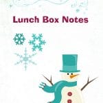 Christmas and Winter Printables: You are my favorite present, 2012 Copyright Christine Hull, Windy Pinwheel winter themed lunch box love note printables