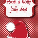 Christmas and Winter Printables: Have a holly jolly day, 2012 Copyright Christine Hull, Windy Pinwheel winter themed lunch box love note printables