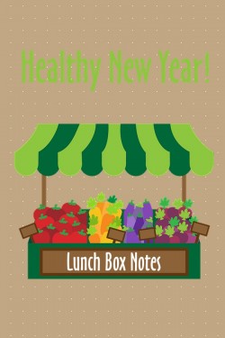 Healthy New Year Lunch Box Printables, 2013 Copyright Christine Hull, Windy Pinwheel healthy themed printable lunch box love notes