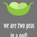 Healthy New Year's Lunch Box Printables: We are two peas in a pod, 2013 Copyright Christine Hull, Windy Pinwheel healthy themed printable lunch box love notes