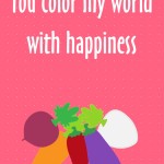 Healthy New Year's Lunch Box Printables: You color my world with happiness, 2013 Copyright Christine Hull, Windy Pinwheel healthy themed printable lunch box love notes