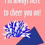 Healthy New Year's Lunch Box Printables: I'm always here to cheer you on, 2013 Copyright Christine Hull, Windy Pinwheel healthy themed printable lunch box love notes