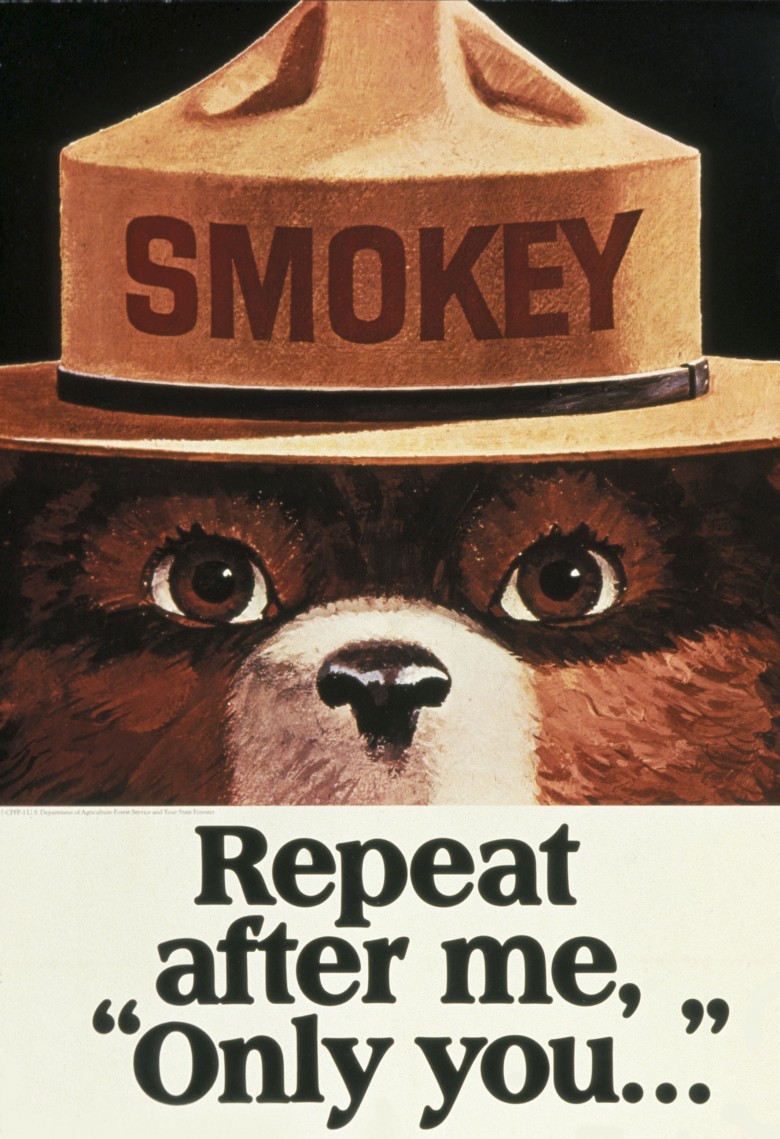 Smokey Bear: Repeat After Me, Source: The Greatest Good, A Forest Service Centennial Film only you can prevent wildfires
