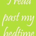 Bookmarks: I read past my bedtime, 2013 Copyright Christine Hull, Windy Pinwheel printable reading bookmarks