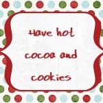 Christmas Advent Calendar: Hot Cocoa and Cookies, 2013 Copyright Christine Hull, Windy Pinwheel printable advent calendar