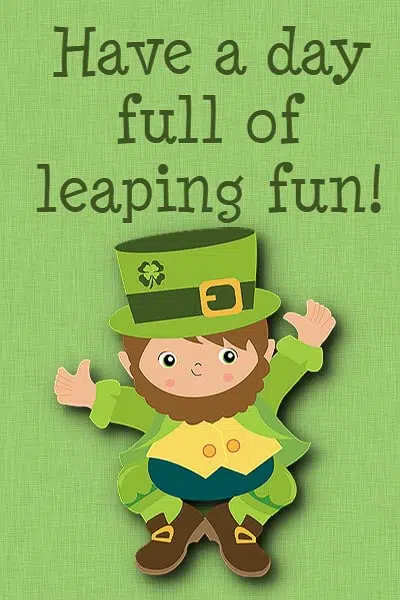 Luck O' The Irish: Have a day full of leaping fun, 2014 Copyright Christine Hull, Windy Pinwheel st. patrick's day printable lunch box notes
