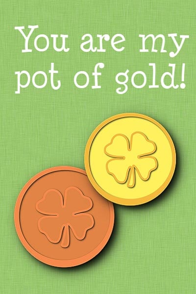 Luck O' The Irish: You're my pot of gold, 2014 Copyright Christine Hull, Windy Pinwheel st. patrick's day printable lunch box notes