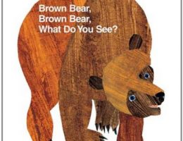 Brown Bear, Brown Bear, What Do You See? (Brown Bear and Friends)