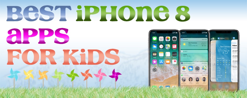 Best iPhone 8 Apps for Kids (Header), 2017 copyright Will Hull, Windy Pinwheel